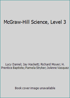 Mcgraw hill science level 3 - science,,